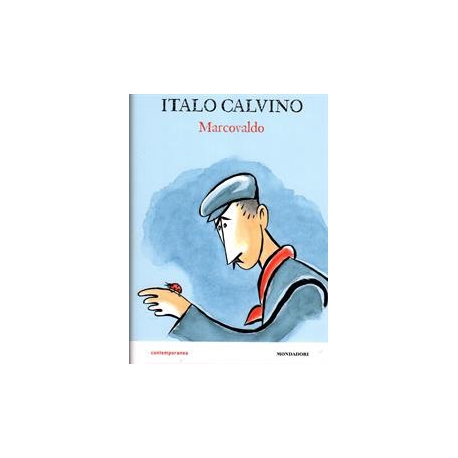 Marcovaldo ovvero Le stagioni in città di Calvino Italo - Vol. RIL.