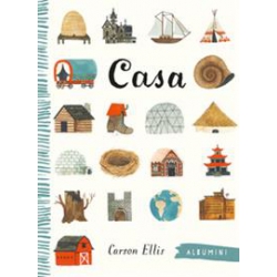 Casa. Ediz. illustrata di Ellis Carson