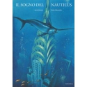 Il sogno del Nautilus. Ediz. a colori di Almond David