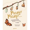 Piano piano... Osservare la natura per vivere senza fretta. 50 Storie di Williams Rachel