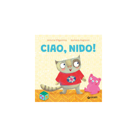 Ciao, nido! Ediz. a colori