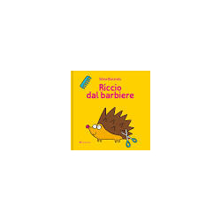 Riccio dal barbiere. Ediz. illustrata