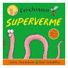 Cerchiamo superverme. Ediz. a colori