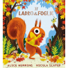 Il ladro di foglie. Ediz. a colori