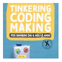 Tinkering coding making per bambini dai 6 agli 8 anni