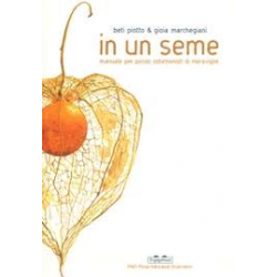 Con le mani nella terra alla scoperta del mondo vegetale. Ediz. illustrata