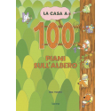 La casa a 100 piani sull'albero. Libri per piccoli. Ediz. illustrata