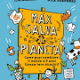 Max salva il pianeta. Come puoi cambiare il mondo a 9 anni (senza fare disastri)