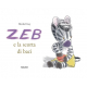 Zeb e la scorta di baci. Ediz. a colori