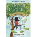 Le avventure di Jacques Papier. Storia vera di un amico immaginario