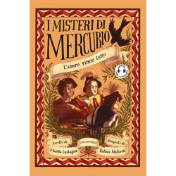 L'amore vince tutto. I misteri di Mercurio. Con audiolibro