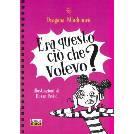 Era questo ciò che volevo?