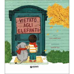 Vietato agli elefanti. Ediz. a colori