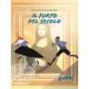 IL FURTO DEL SECOLO
