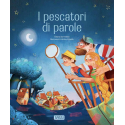 I pescatori di parole. Ediz. a colori